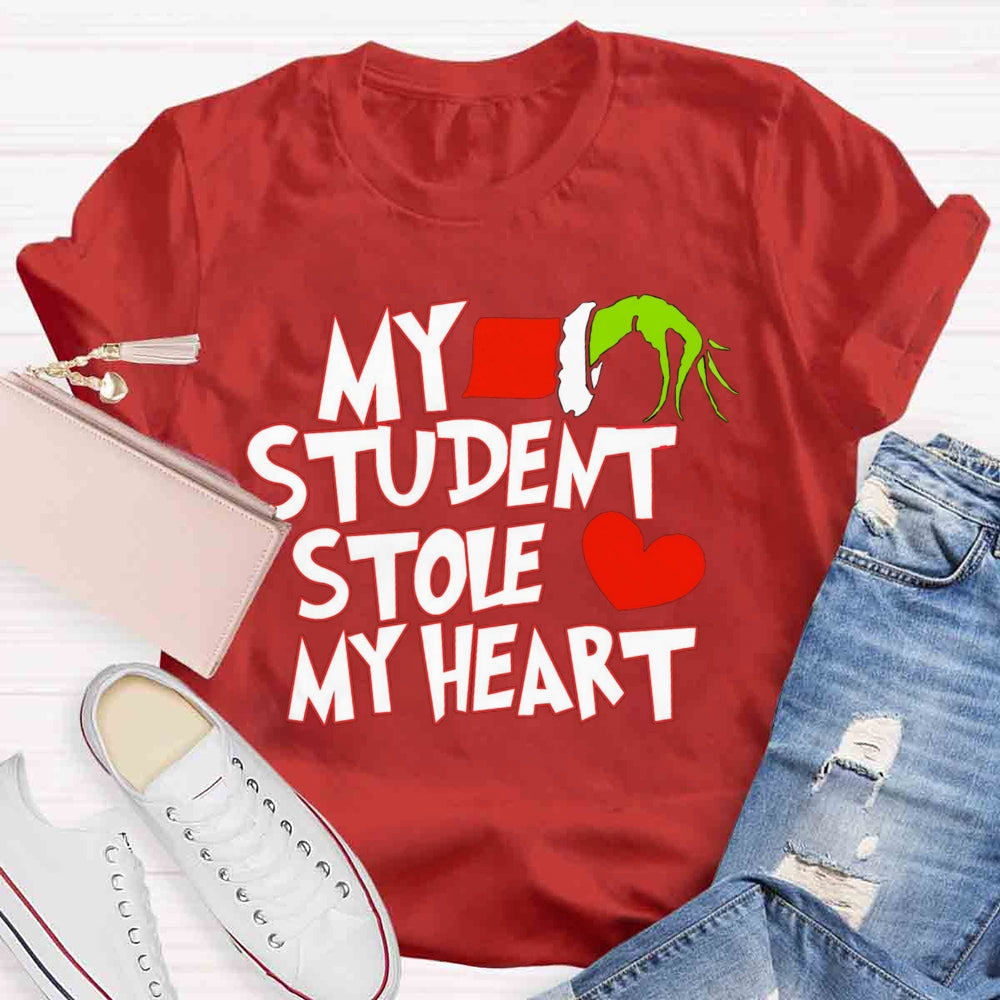 Grinch Teacher My Students Stole My Heart  T-shirt