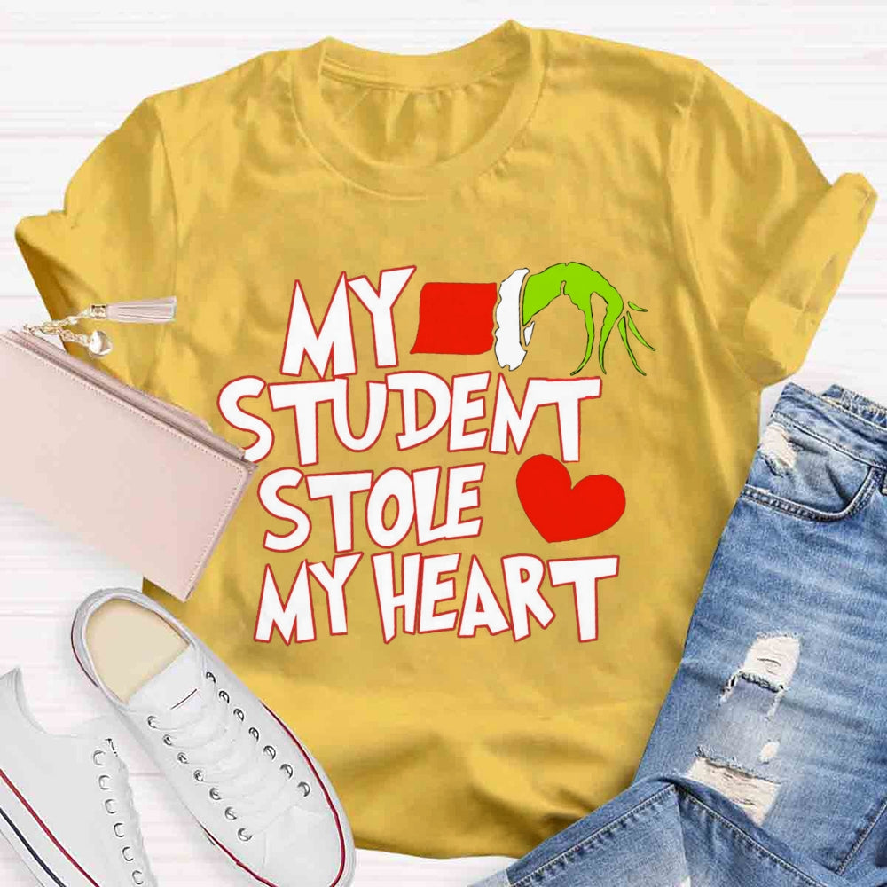 Grinch Teacher My Students Stole My Heart  T-shirt