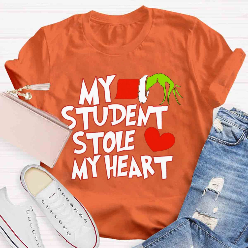 Grinch Teacher My Students Stole My Heart  T-shirt