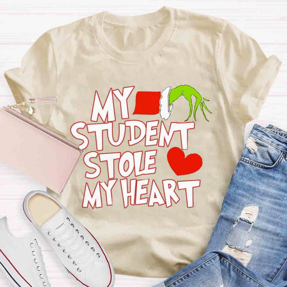 Grinch Teacher My Students Stole My Heart  T-shirt