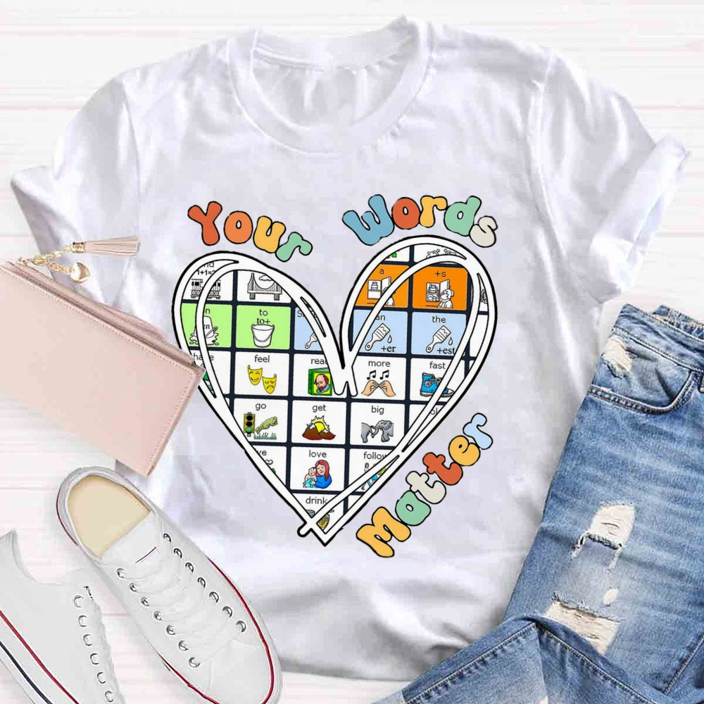 Your Word Matter Heart T-shirt