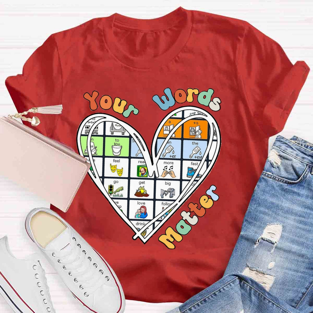 Your Word Matter Heart T-shirt