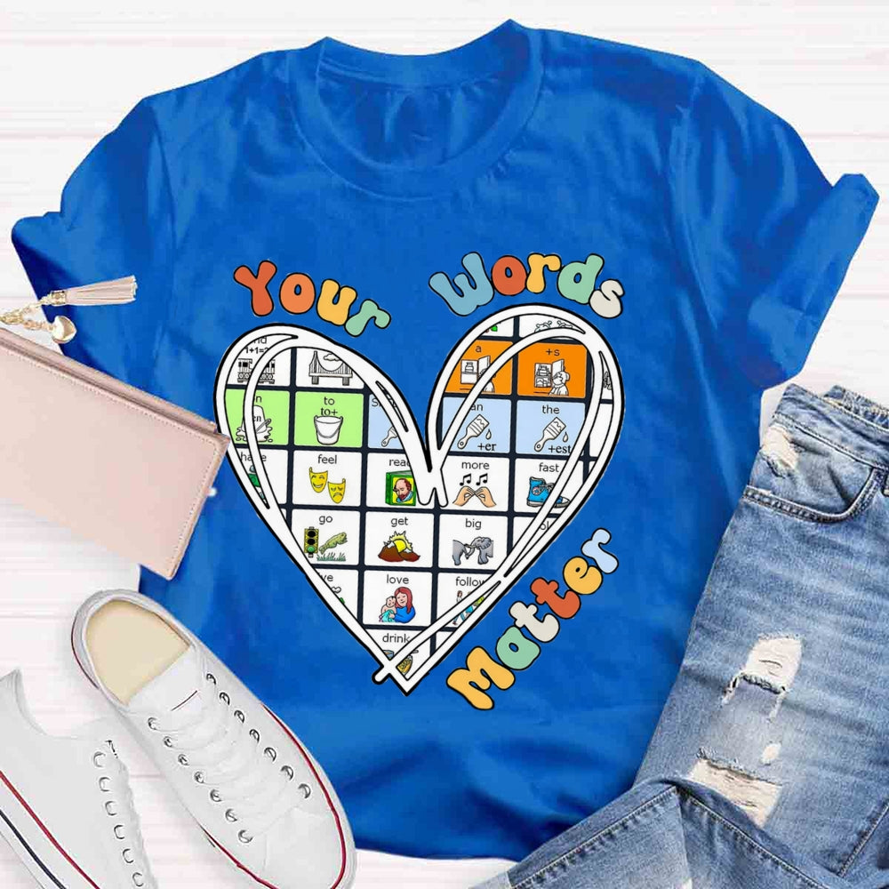 Your Word Matter Heart T-shirt