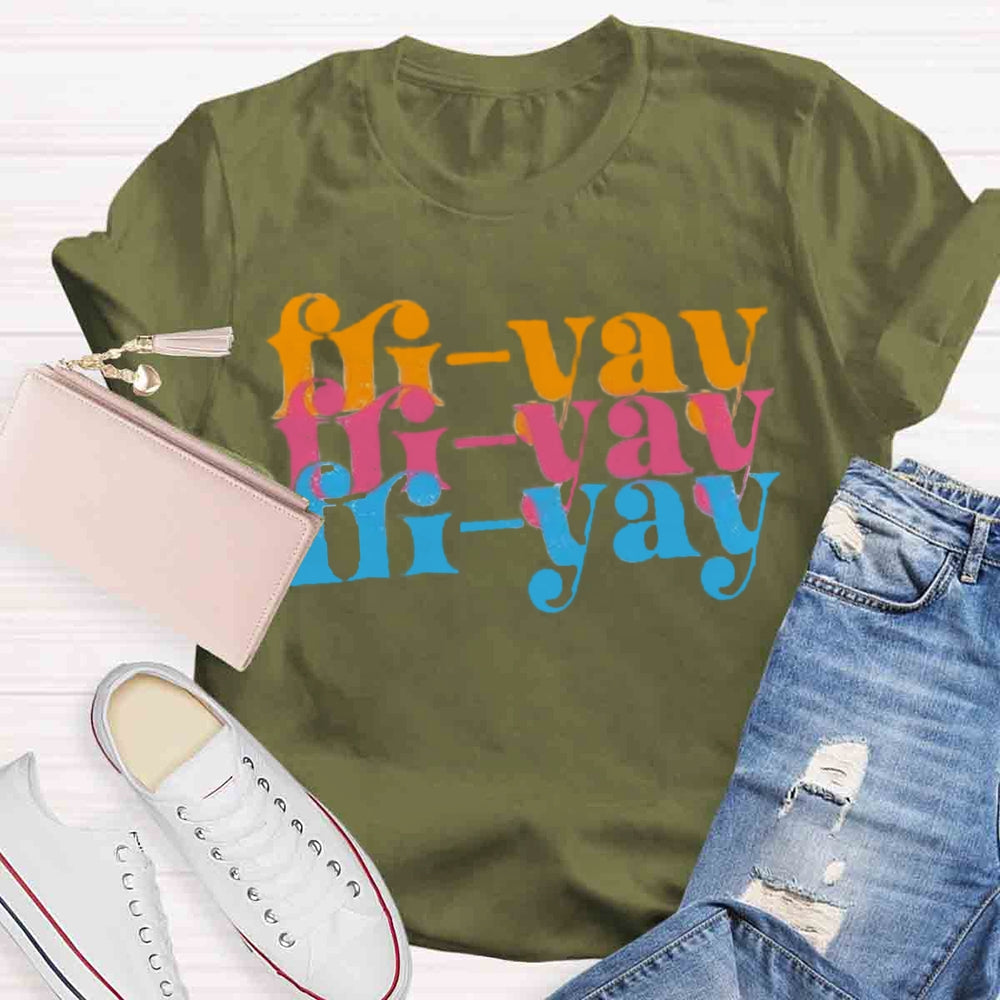 FRI-YAY Artistical Letter T-Shirt