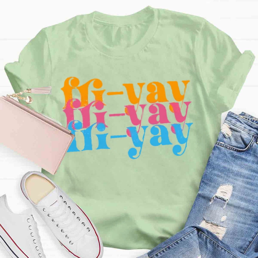 FRI-YAY Artistical Letter T-Shirt