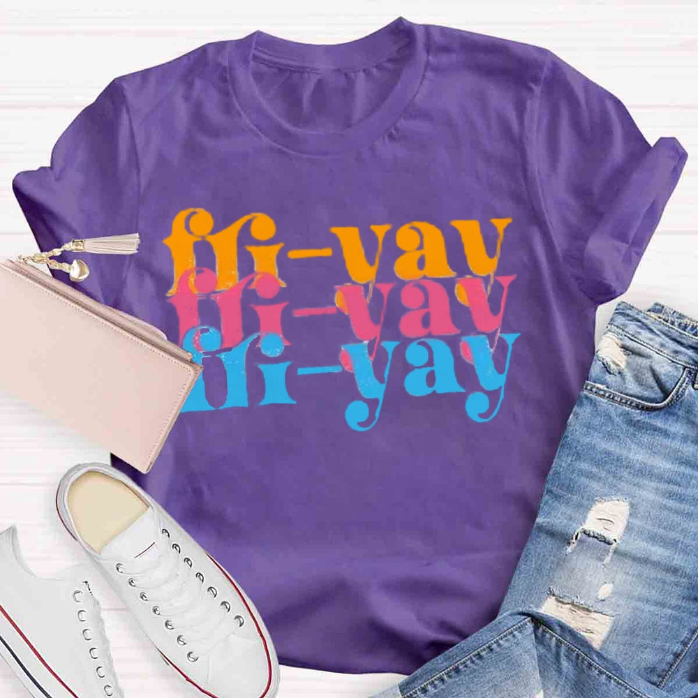 FRI-YAY Artistical Letter T-Shirt