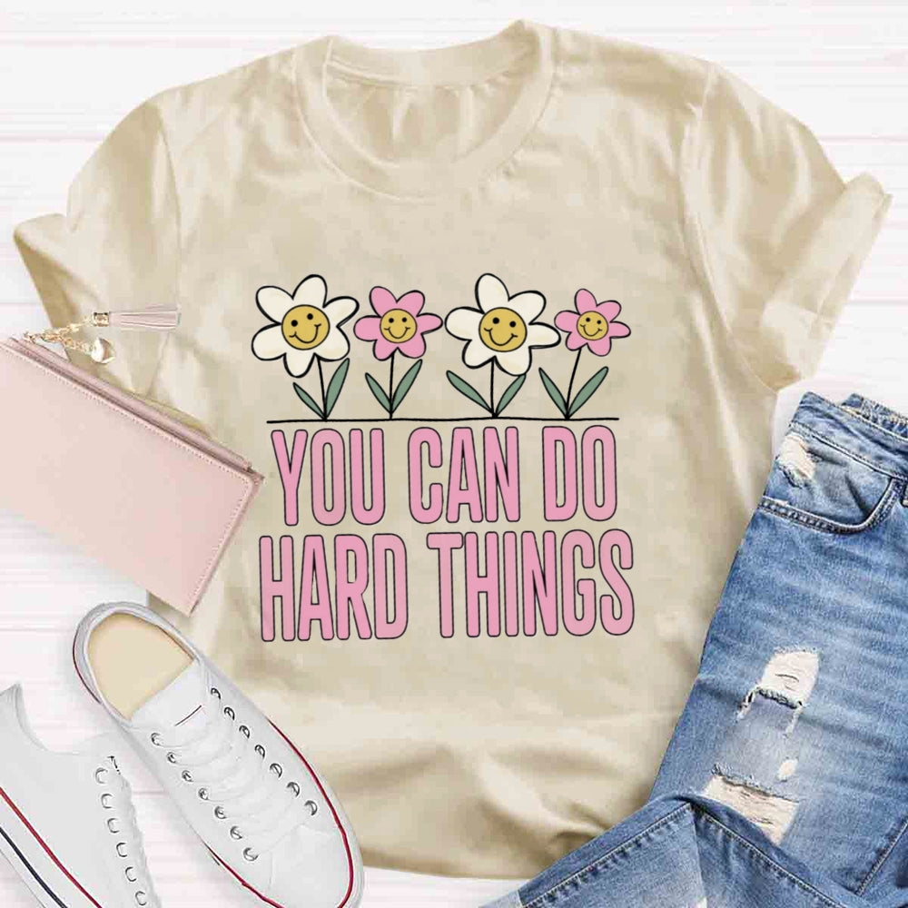 You Can Do Hard Thing T-shirt