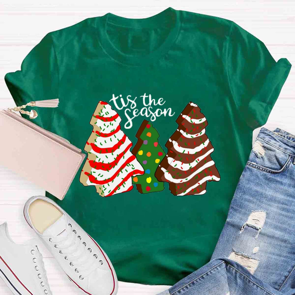 Tis the Season Christmas Tree Cakes T-shirt