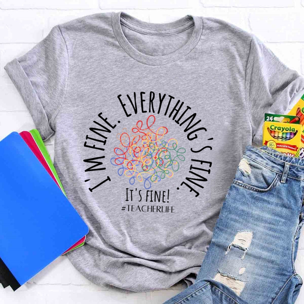 It's Fine I'M Fine Everything Is Fine Messy Lines T-shirt