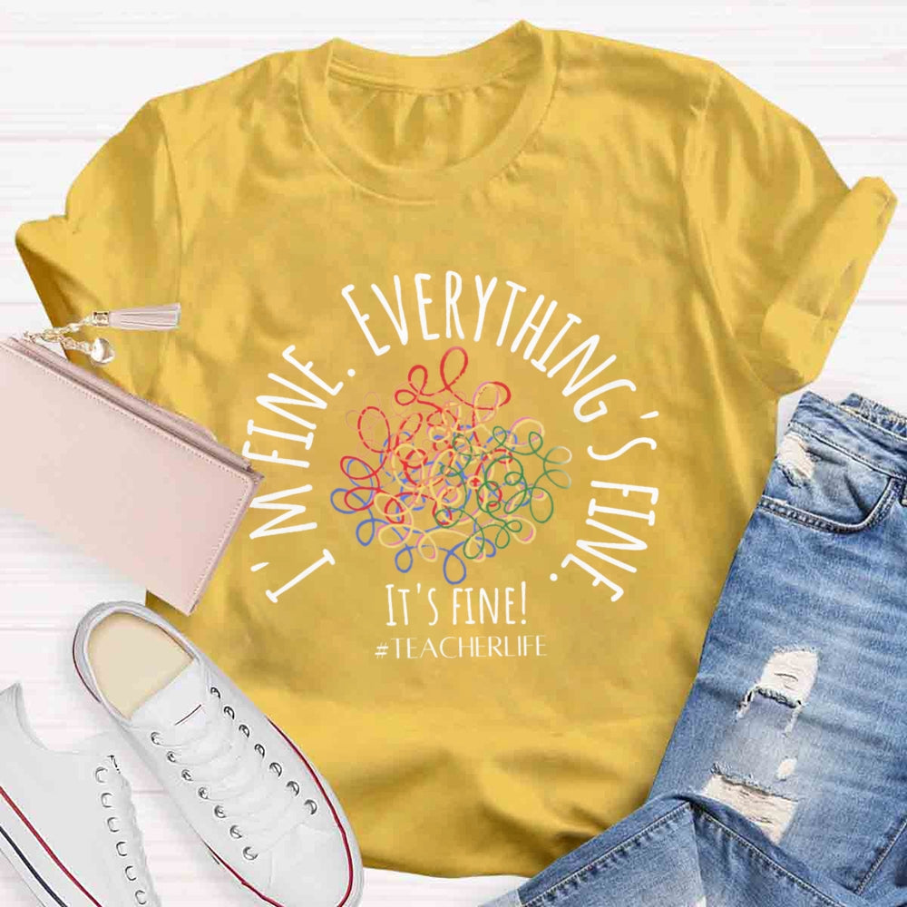 It's Fine I'M Fine Everything Is Fine Messy Lines T-shirt