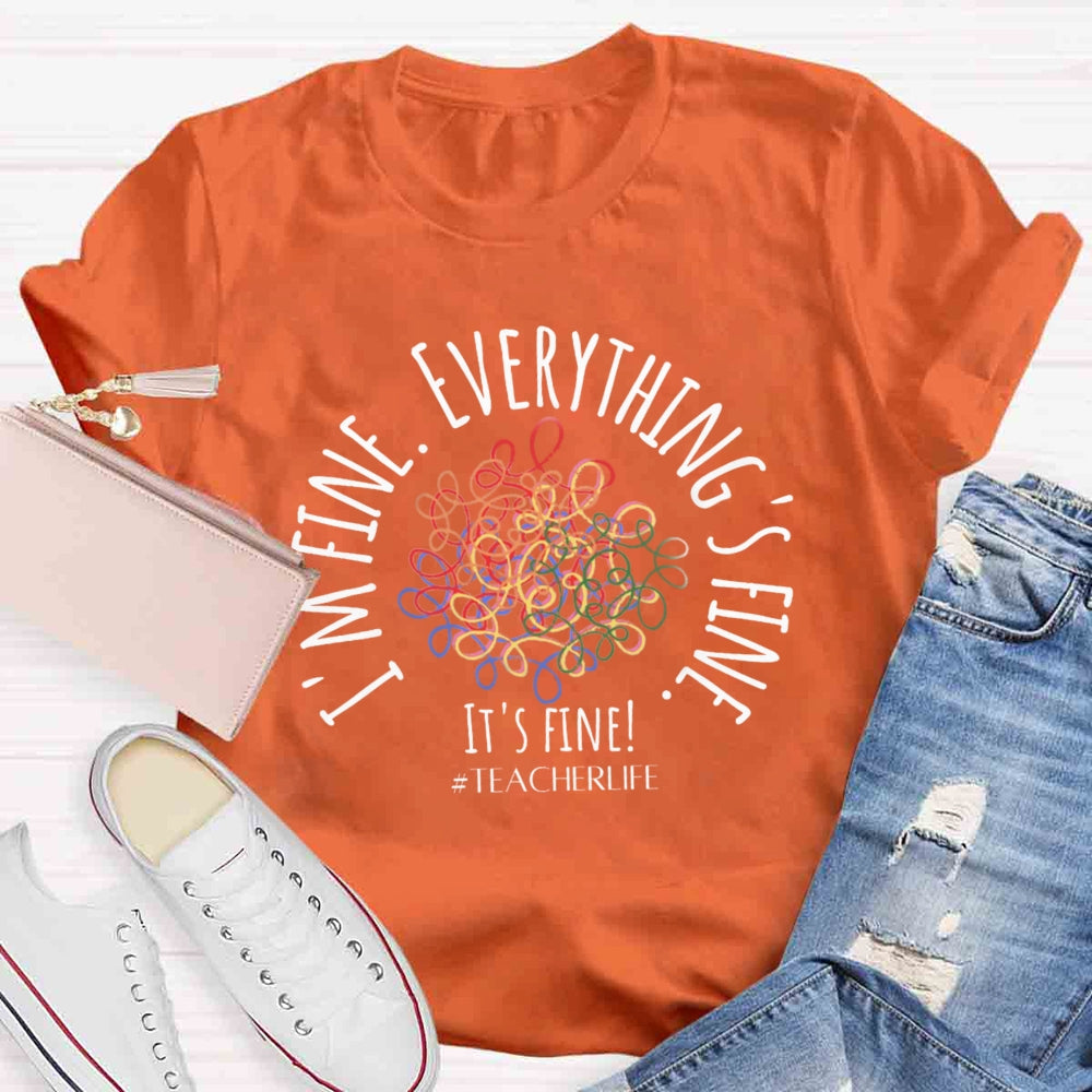 It's Fine I'M Fine Everything Is Fine Messy Lines T-shirt