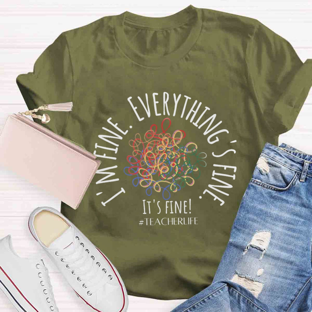 It's Fine I'M Fine Everything Is Fine Messy Lines T-shirt