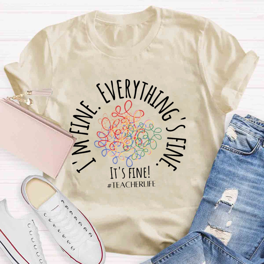 It's Fine I'M Fine Everything Is Fine Messy Lines T-shirt