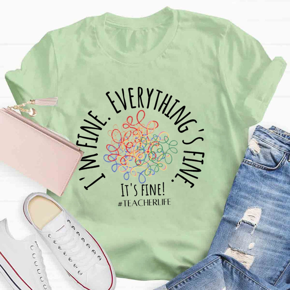 It's Fine I'M Fine Everything Is Fine Messy Lines T-shirt