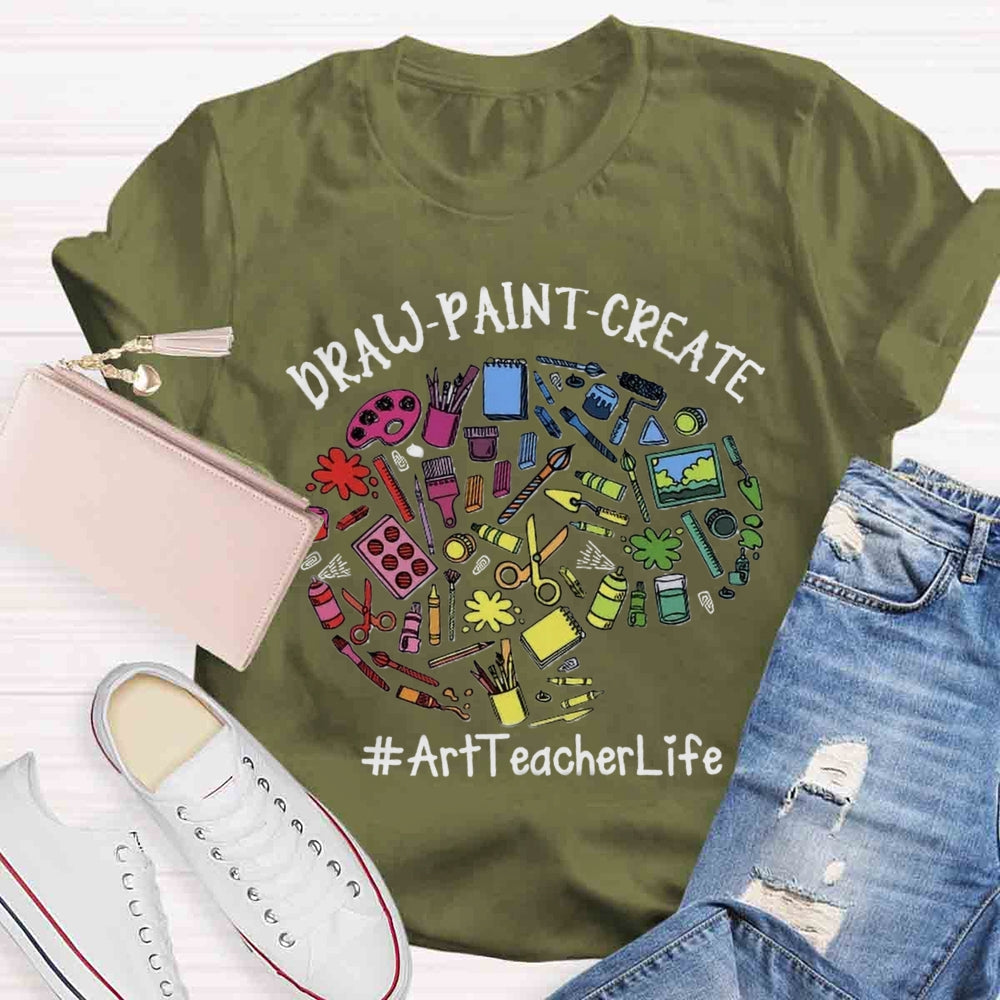 Draw Paint Create Teacher T-Shirt T-shirt