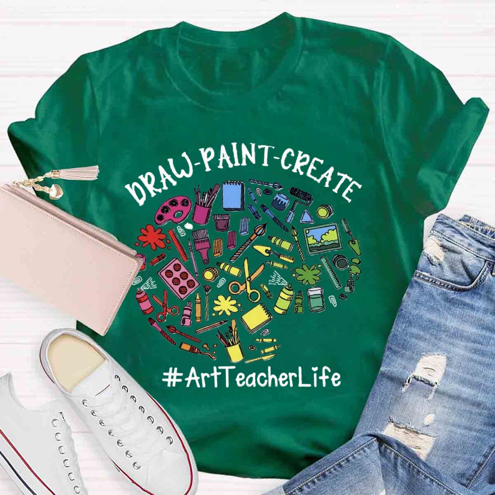 Draw Paint Create Teacher T-Shirt T-shirt