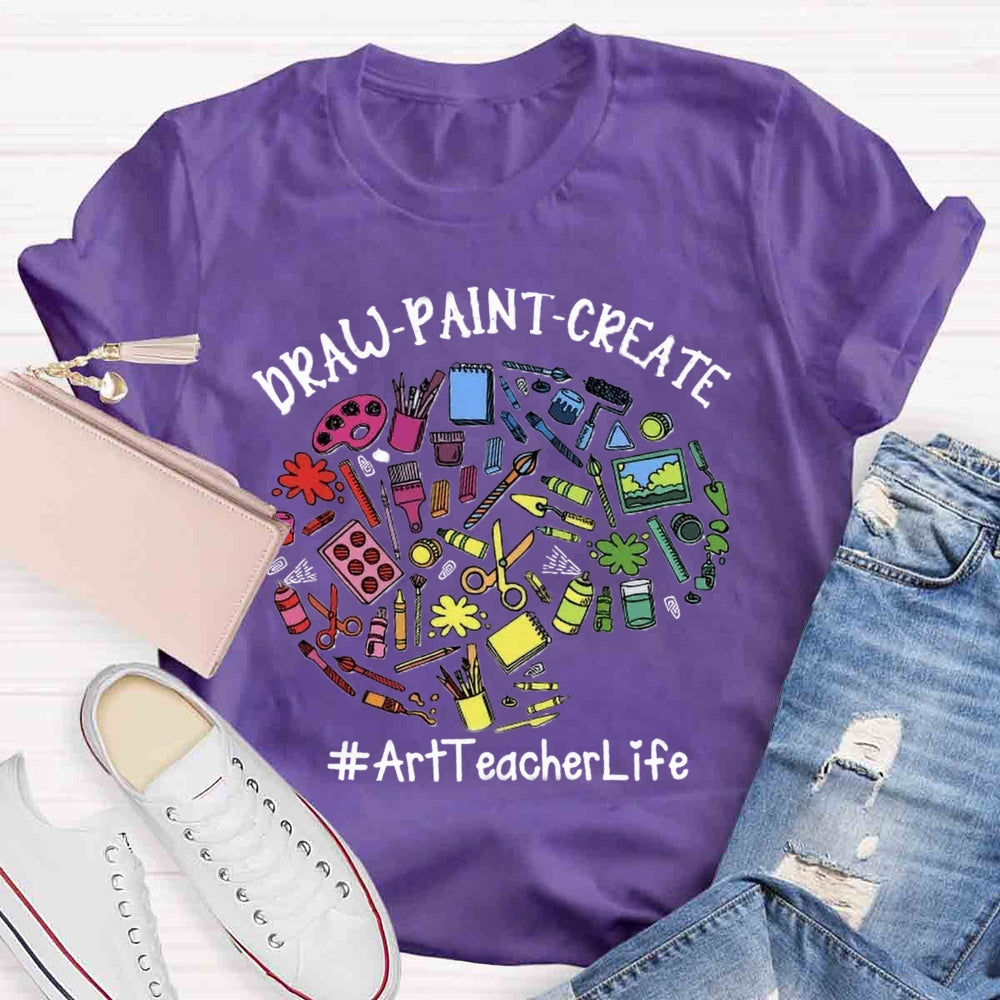 Draw Paint Create Teacher T-Shirt T-shirt