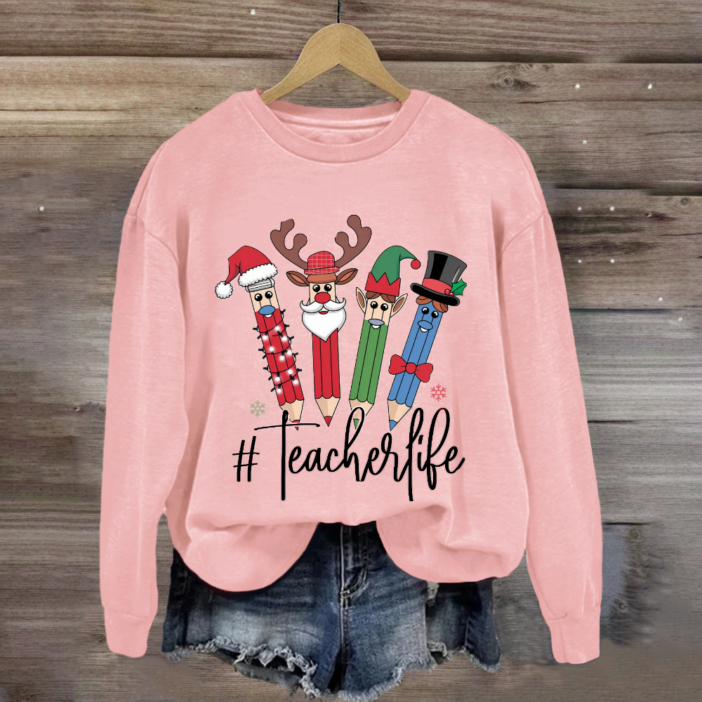 Teacher Life Christmas Quartette Pencil Print Sweatshirt