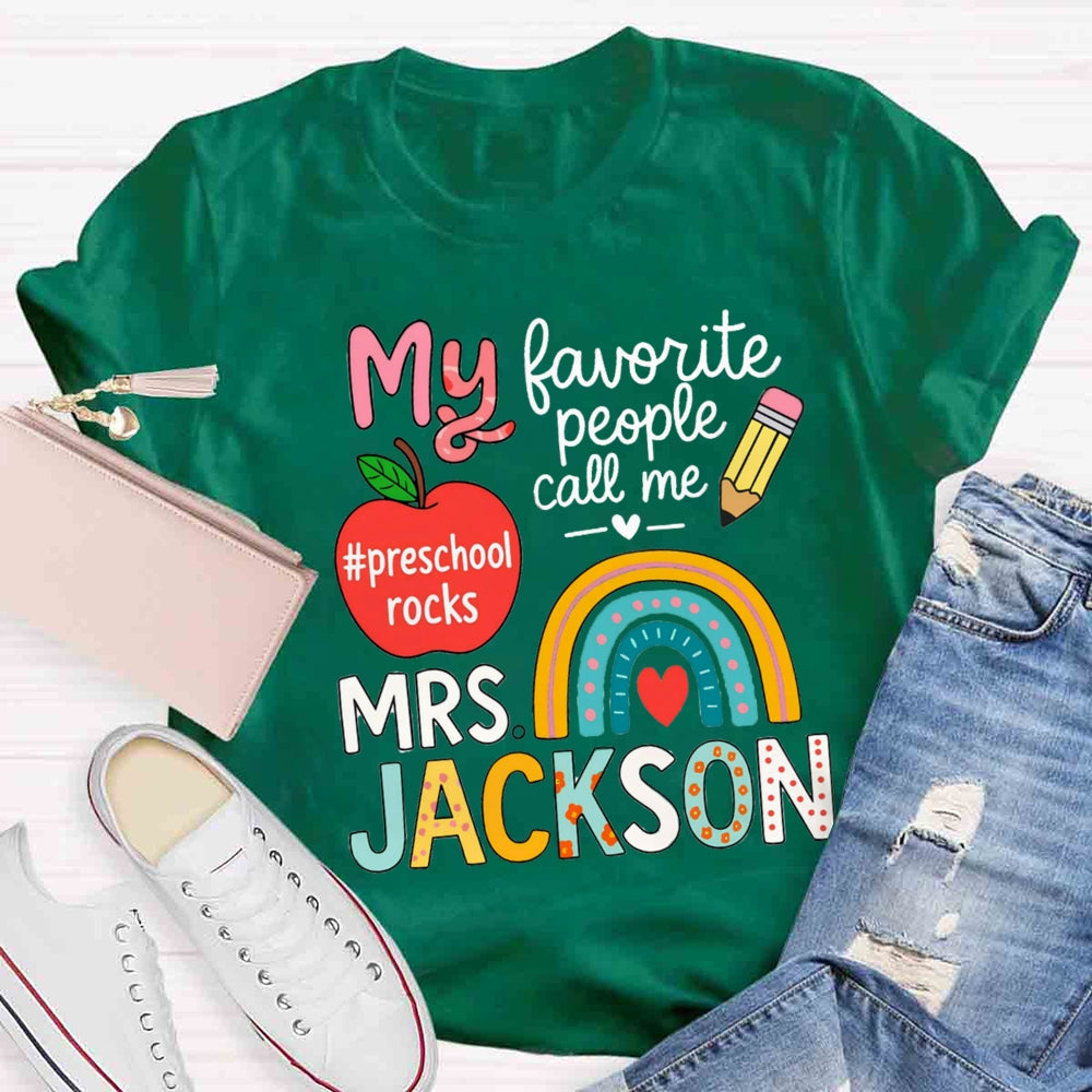 Personalized Name And Grade My Favorite People Call Me Teacher T-shirt