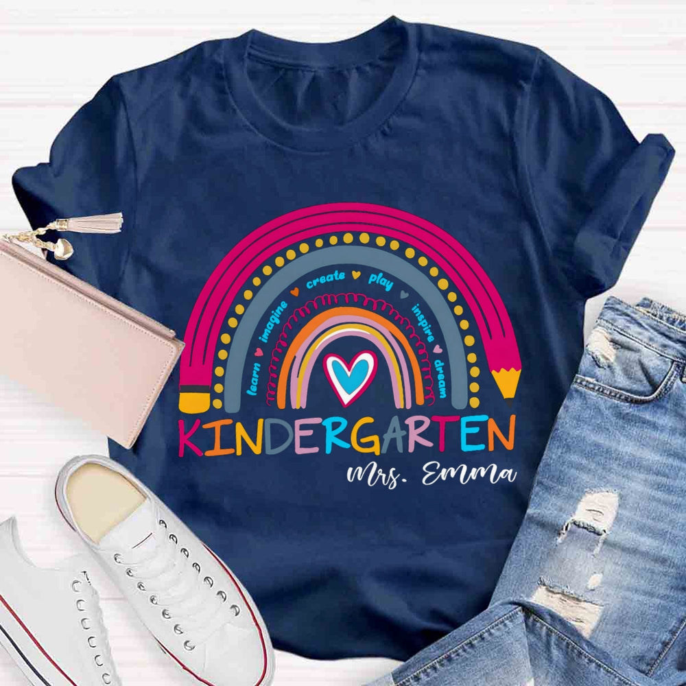 Personalized Kindergarten Teacher Name Rainbow T-shirt