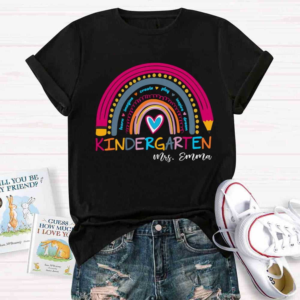 Personalized Kindergarten Teacher Name Rainbow T-shirt