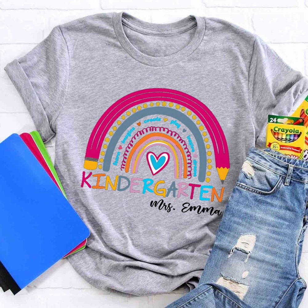Personalized Kindergarten Teacher Name Rainbow T-shirt