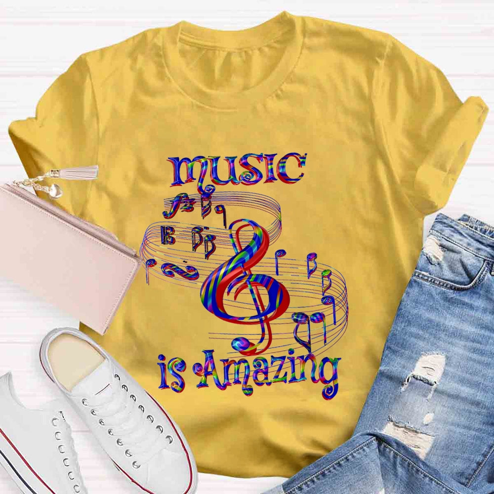 Music Is Amazing T-shirt