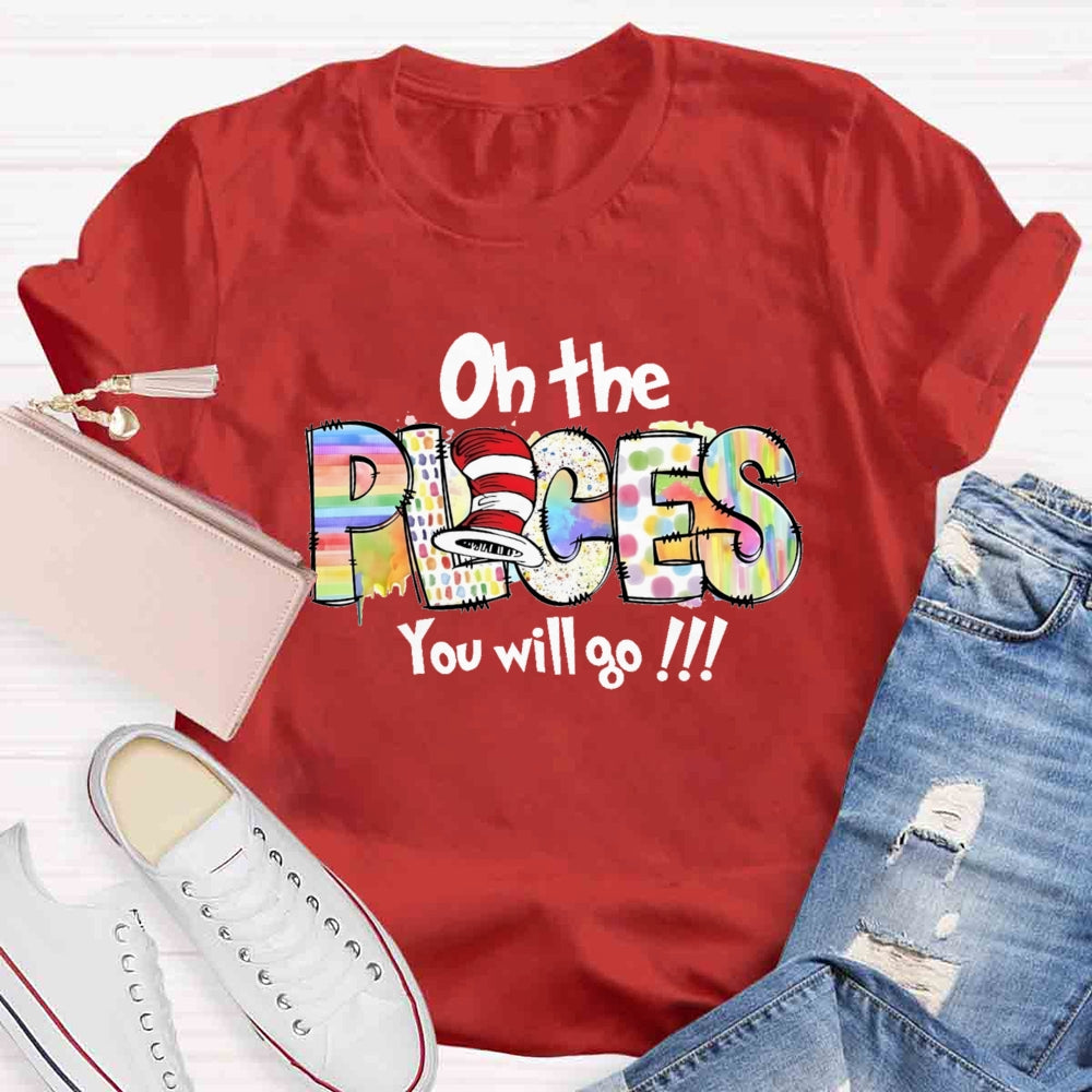 On The Places You Will Go T-shirt