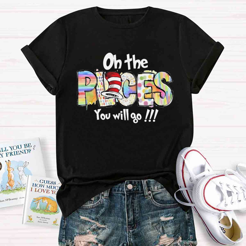 On The Places You Will Go T-shirt