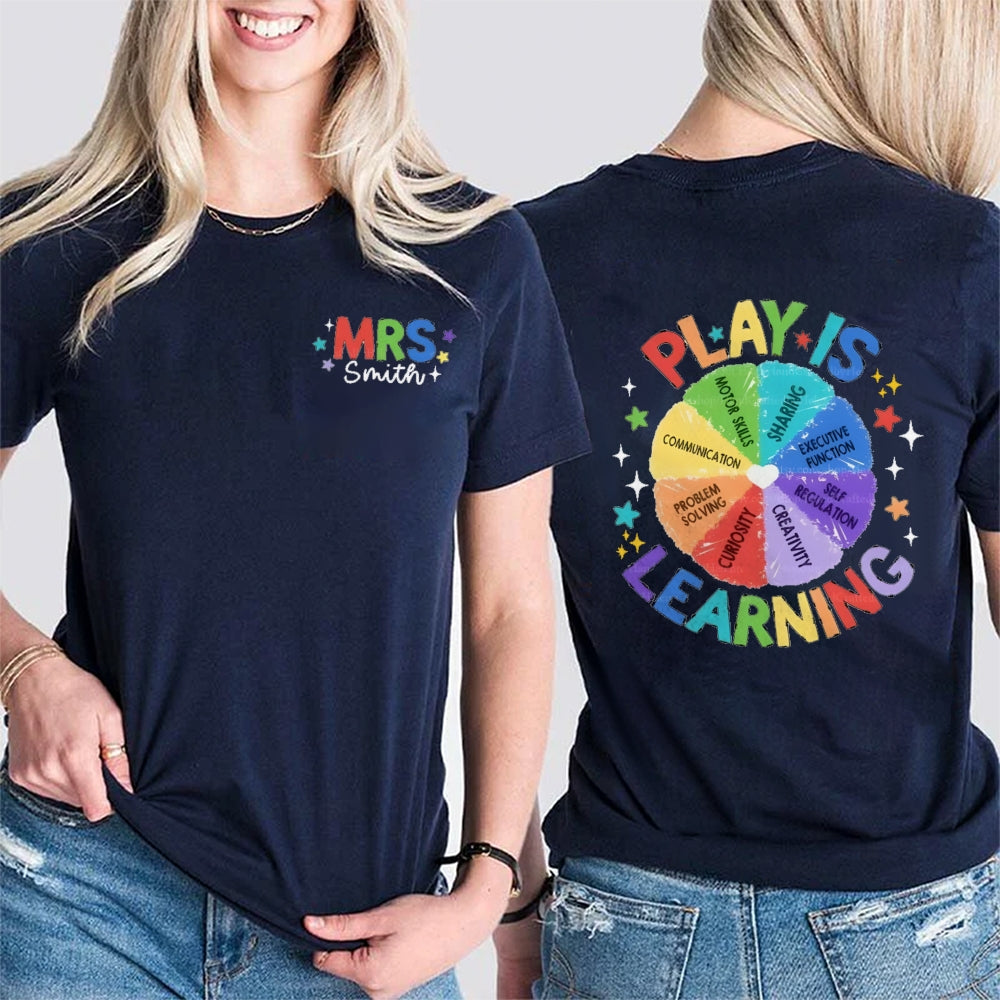 Personalized Name Mrs Smith Play Is Learning t-shirt