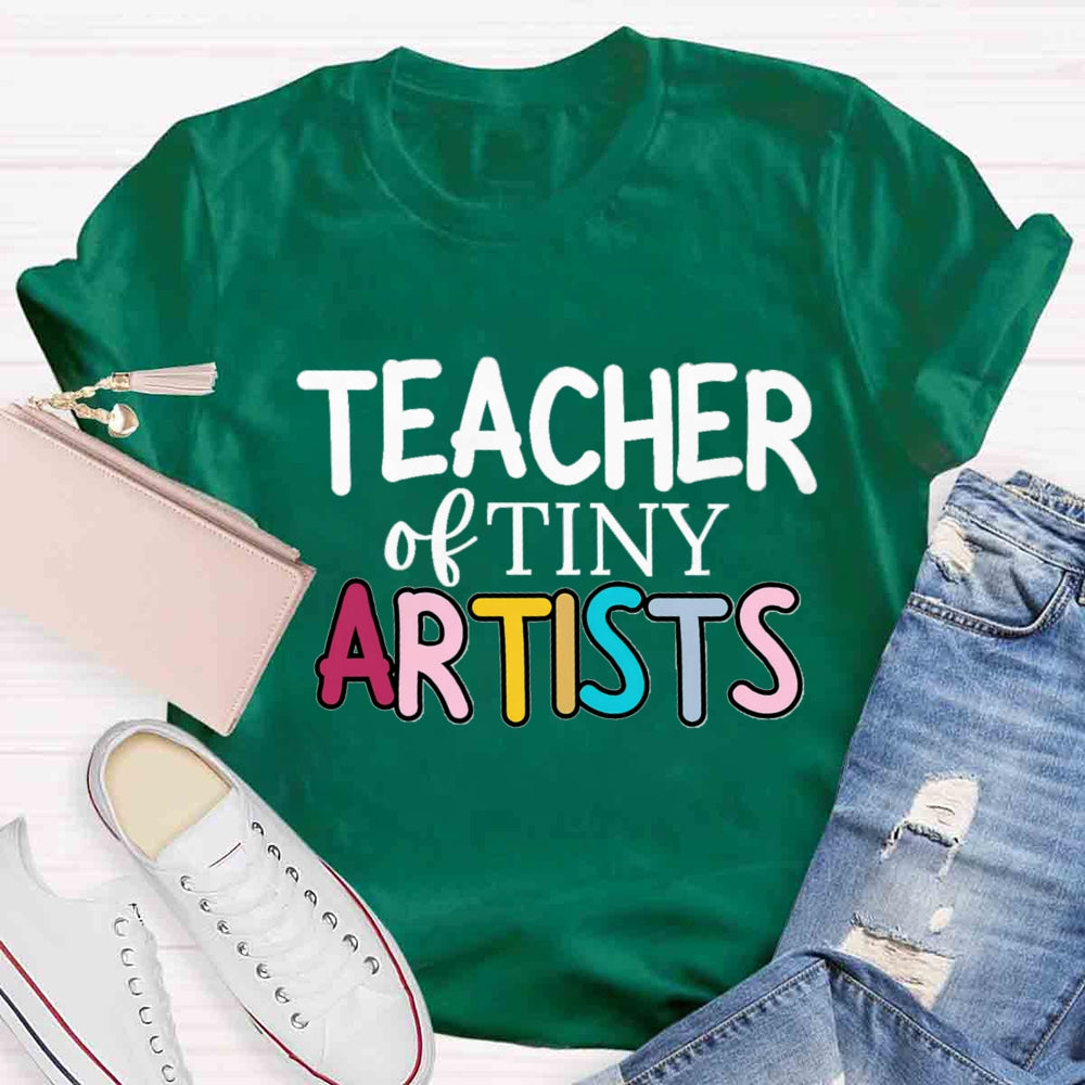 Teacher Of Tiny Artists Creating Art T-shirt