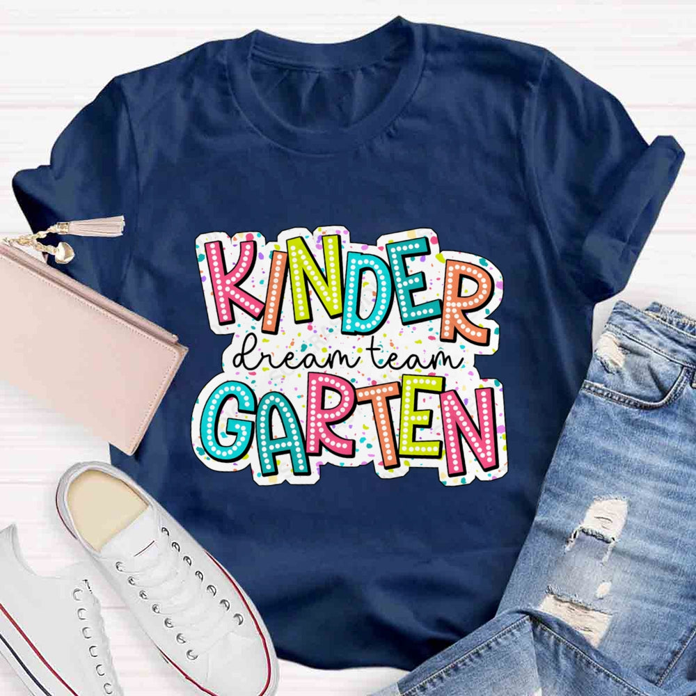 Personalized Grade Kindergarten Dream Team Back To School T-shirt