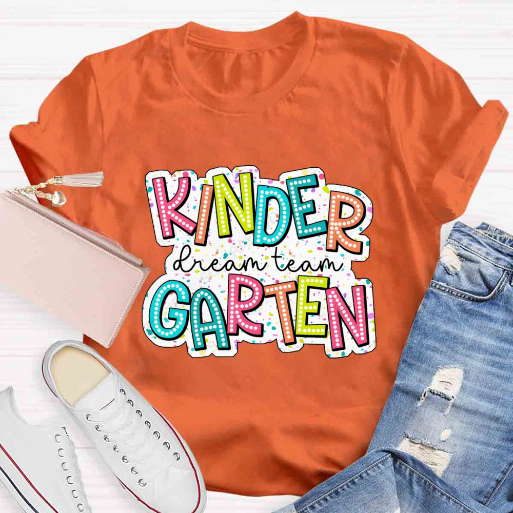 Personalized Grade Kindergarten Dream Team Back To School T-shirt