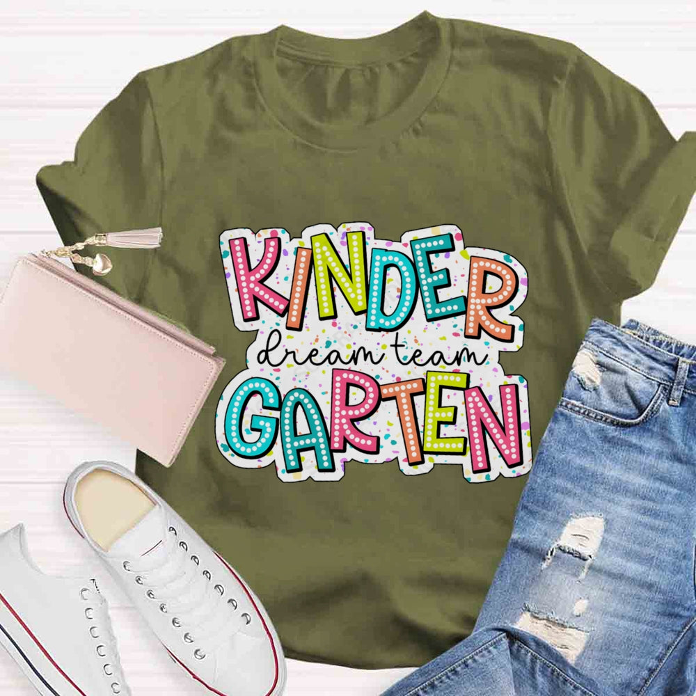 Personalized Grade Kindergarten Dream Team Back To School T-shirt