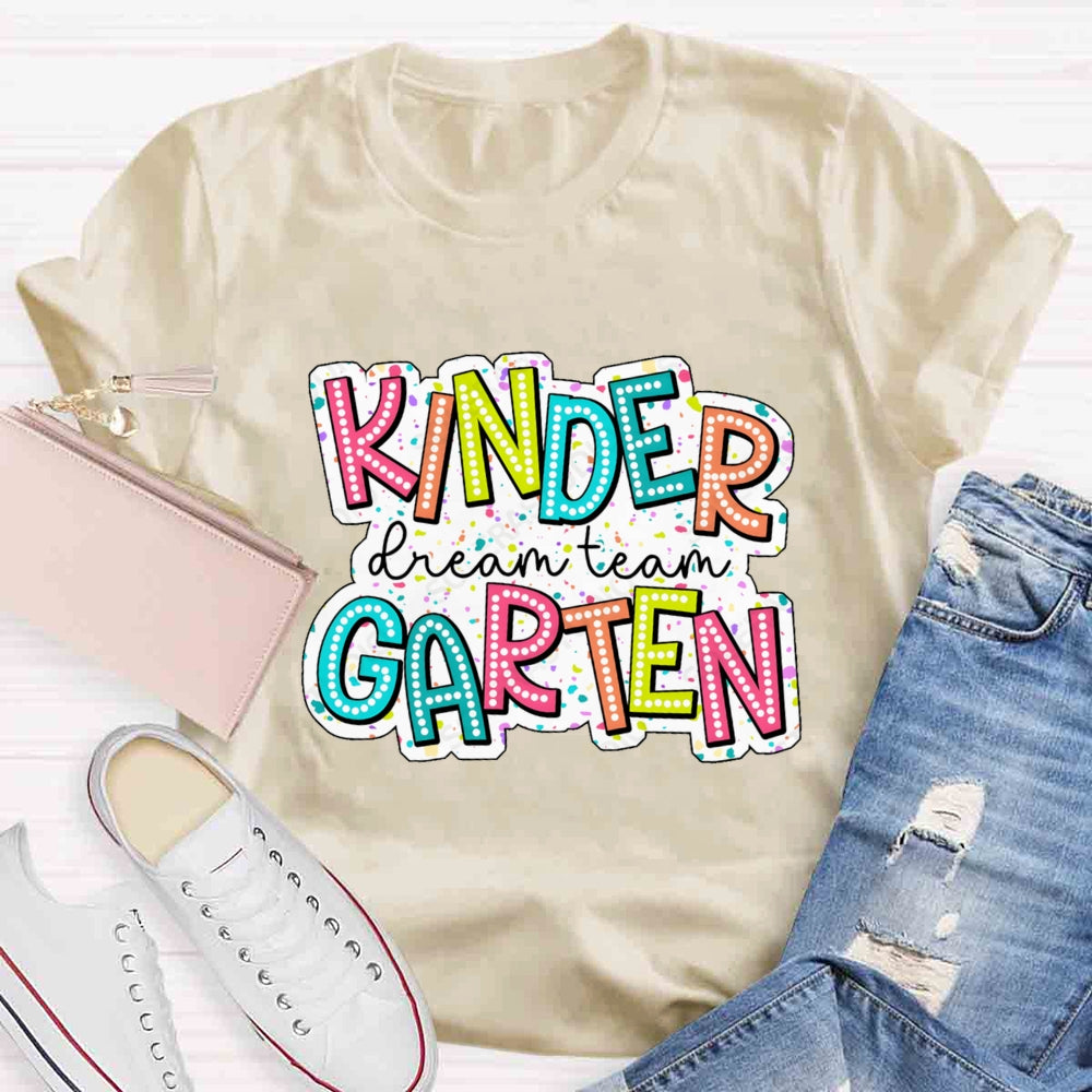 Personalized Grade Kindergarten Dream Team Back To School T-shirt