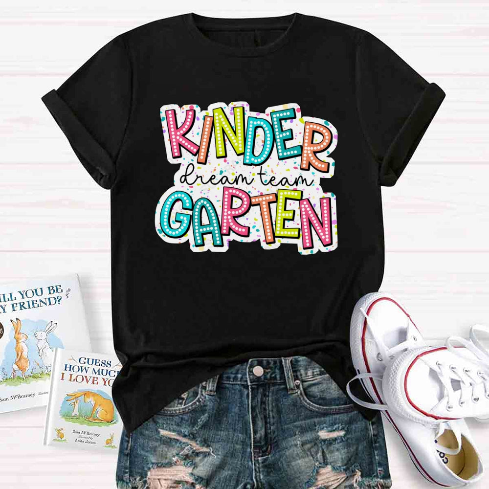 Personalized Grade Kindergarten Dream Team Back To School T-shirt