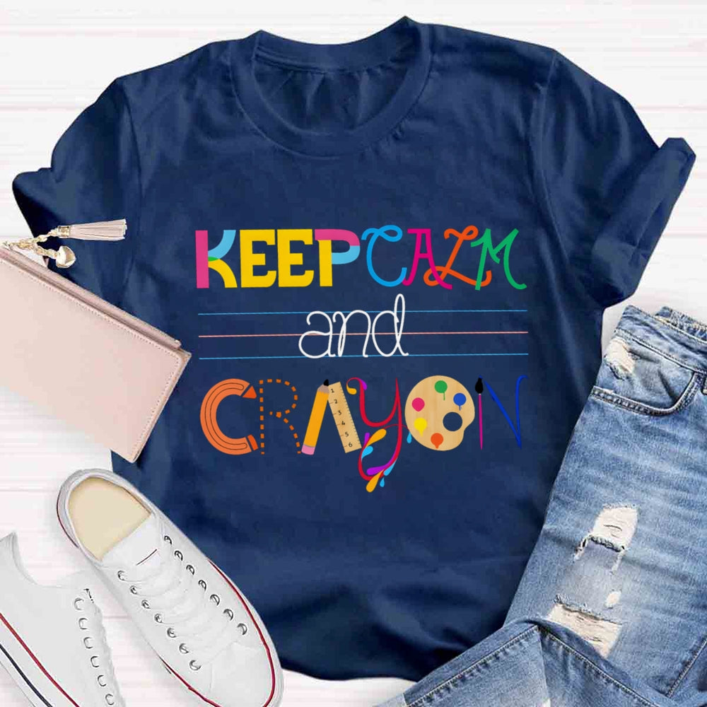 Keep Calm And Cray On Creation Art T-shirt