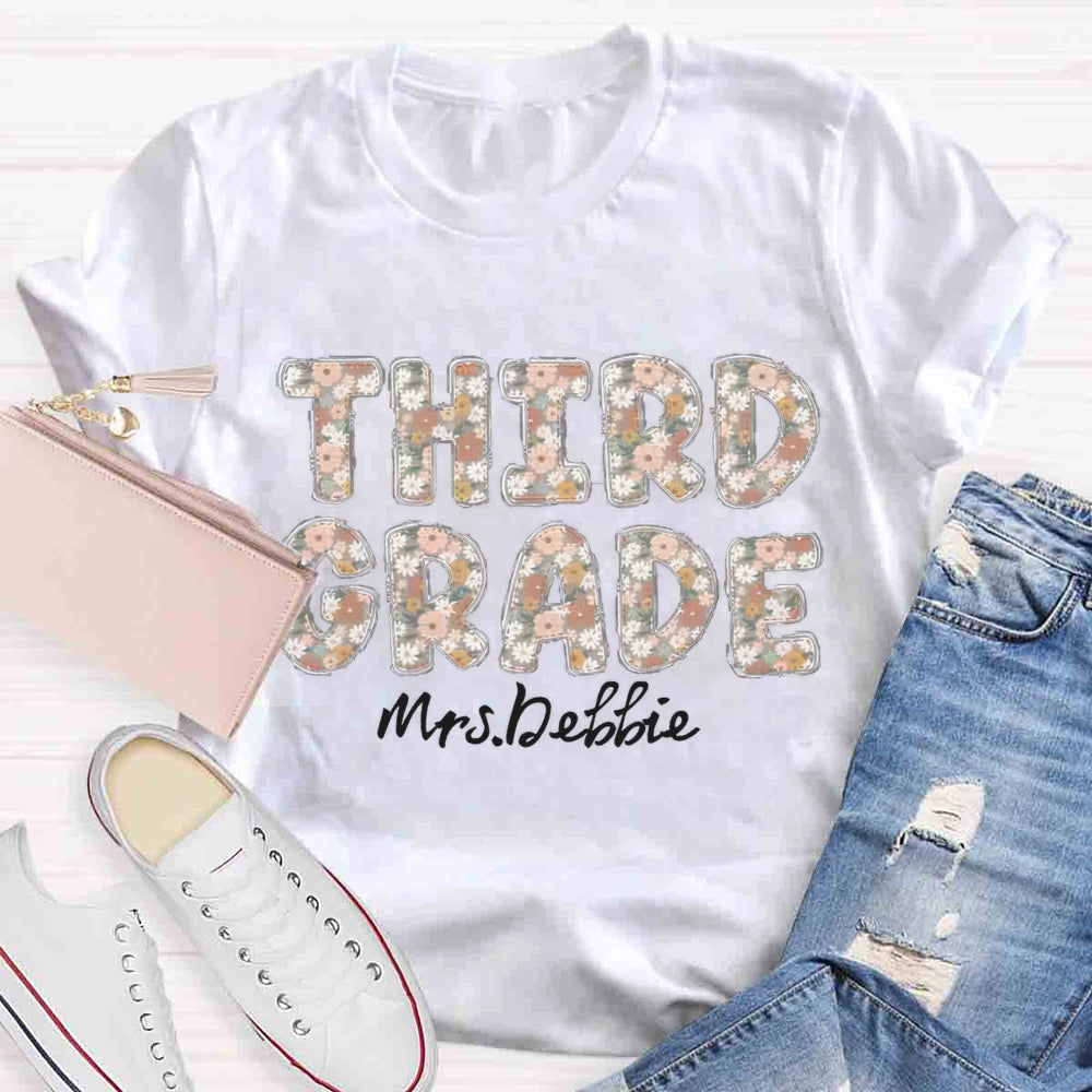 Personalized Grade And Name Floral Third Grade Teacher T-shirt