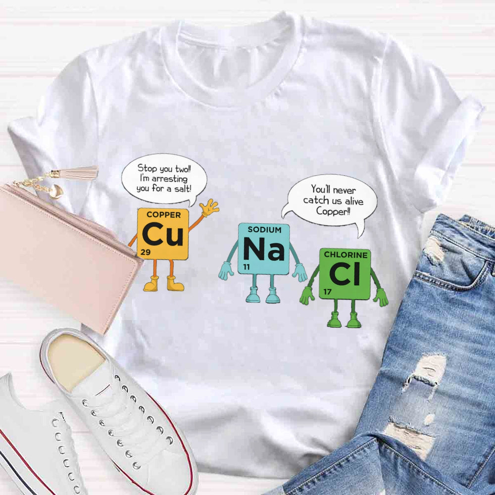 Chemical Experiments Copper Sodium Chlorine T-shirt