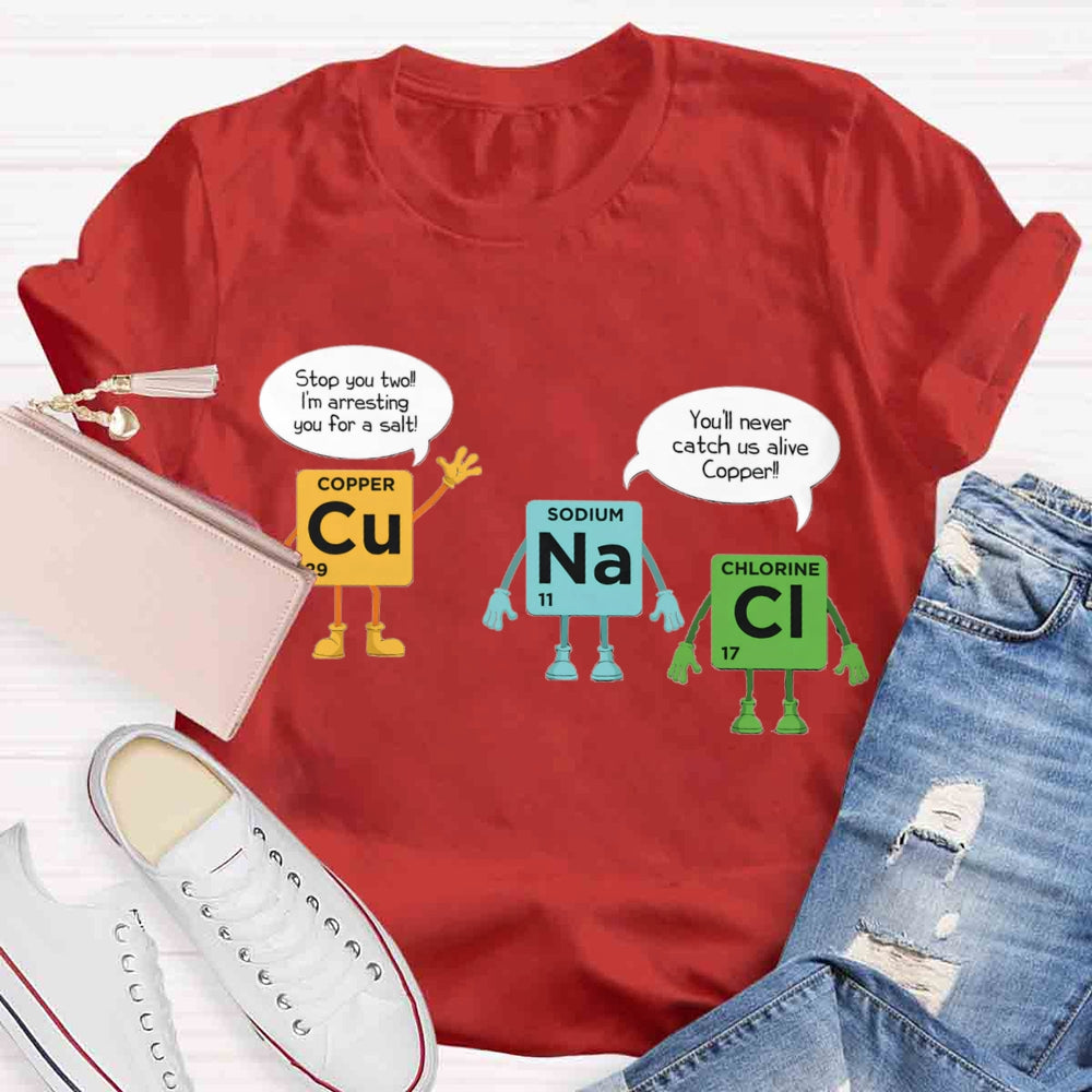 Chemical Experiments Copper Sodium Chlorine T-shirt