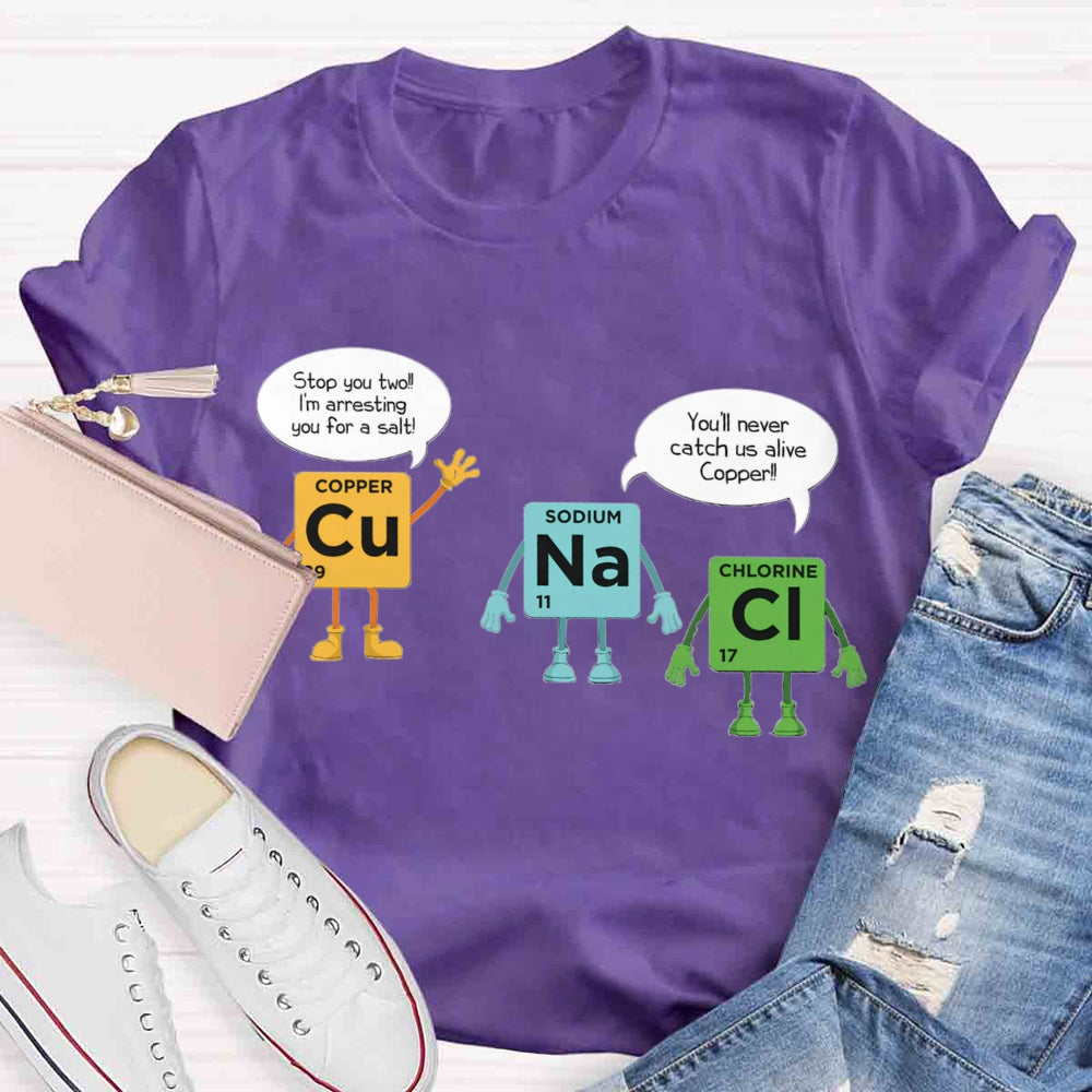 Chemical Experiments Copper Sodium Chlorine T-shirt
