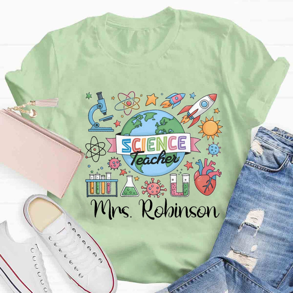 Personalized Name Science Teacher The Earth Is Spinning T-shirt