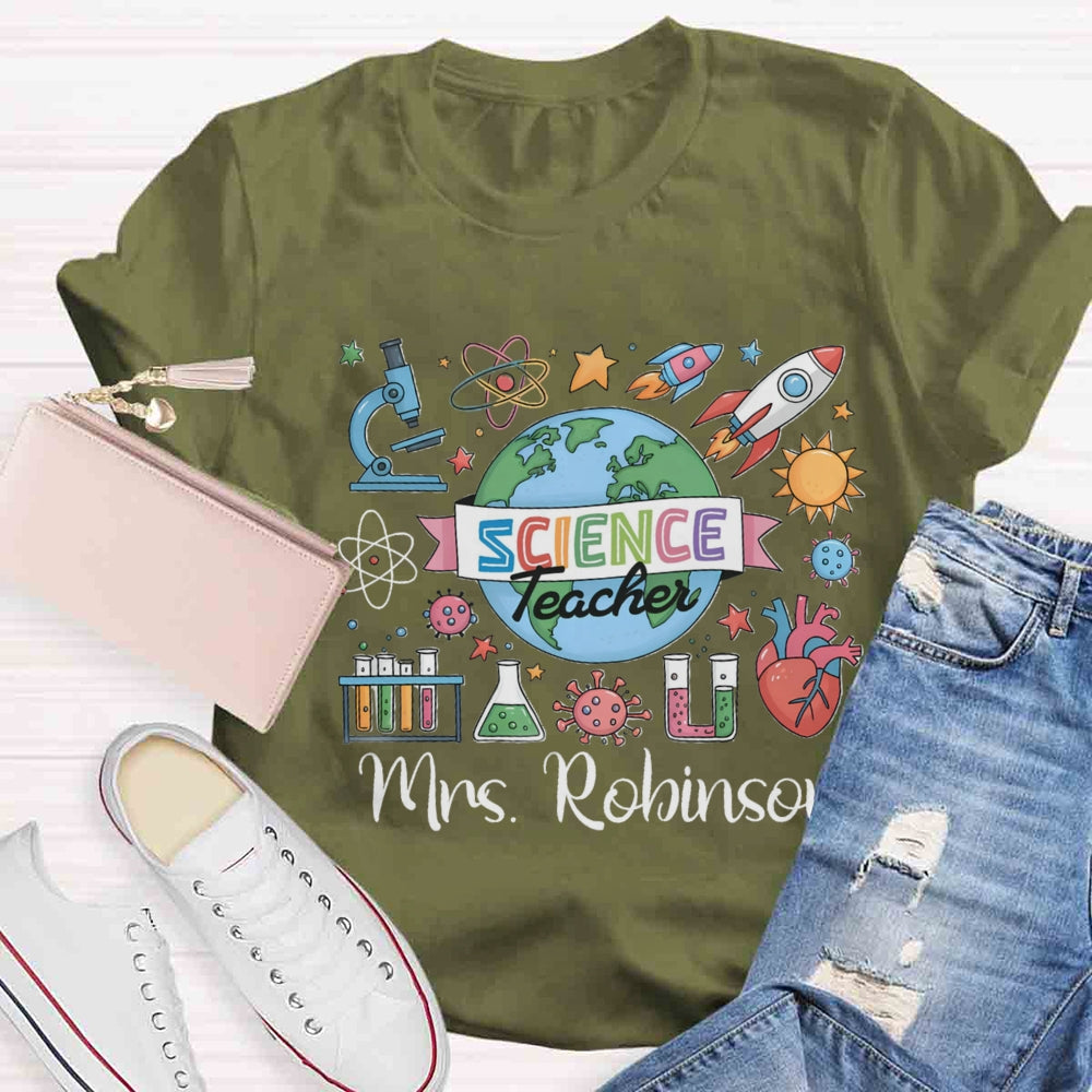 Personalized Name Science Teacher The Earth Is Spinning T-shirt