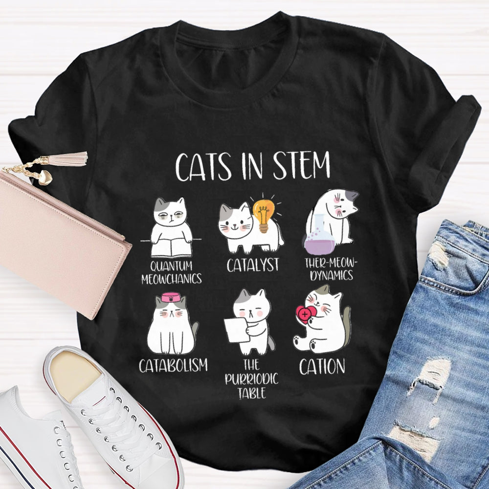Cats In Stem Quantum Catalyst Ther-Meow-Dynamics Catabolism The Purriodictabee Cation T-shirt