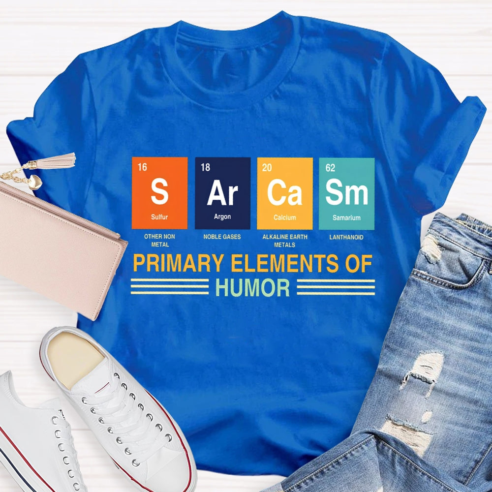 Sulfur Argon Calcium Samarium Primary Elements Of Humor T-shirt