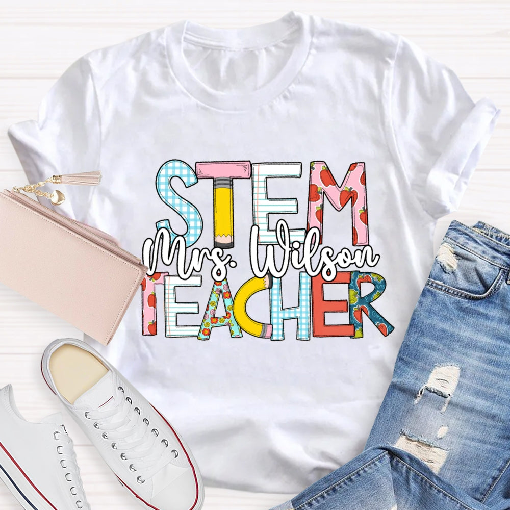 Personalized Name STEM Teachers T-Shirt