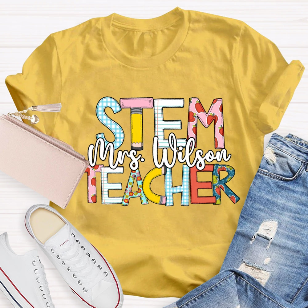 Personalized Name STEM Teachers T-Shirt