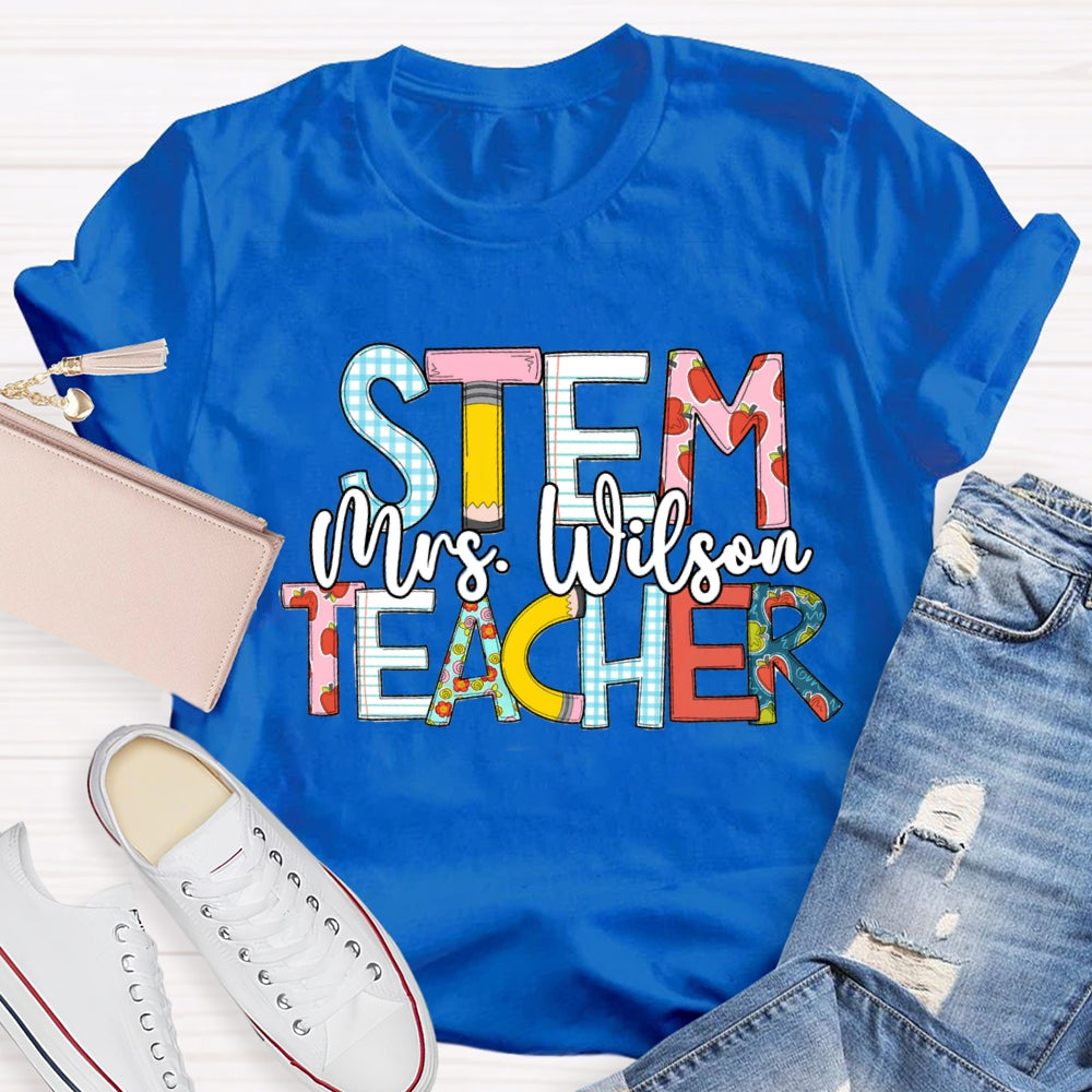 Personalized Name STEM Teachers T-Shirt