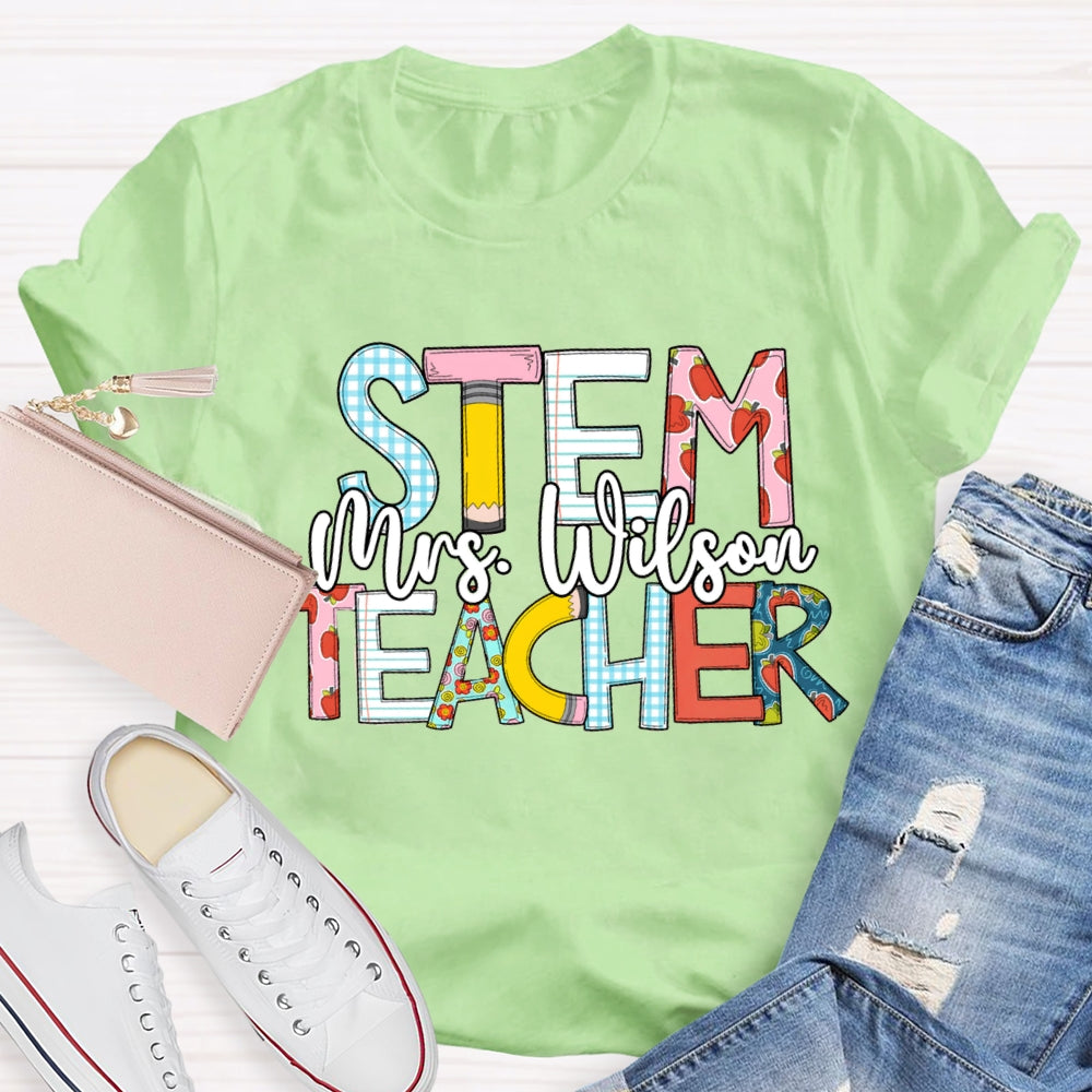 Personalized Name STEM Teachers T-Shirt