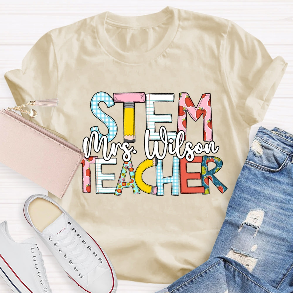 Personalized Name STEM Teachers T-Shirt